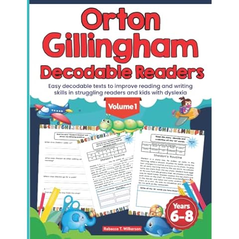 Orton Gillingham Decodable Readers. Easy decodable texts to improve reading and writing skills in struggling readers and kids with dyslexia Cover