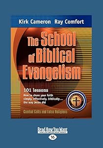 9781459646407: The School of Biblical Evangelism: 101 Lessons How to Share Your Faith Simply ...