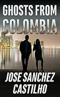 Ghosts from Colombia 1981470824 Book Cover