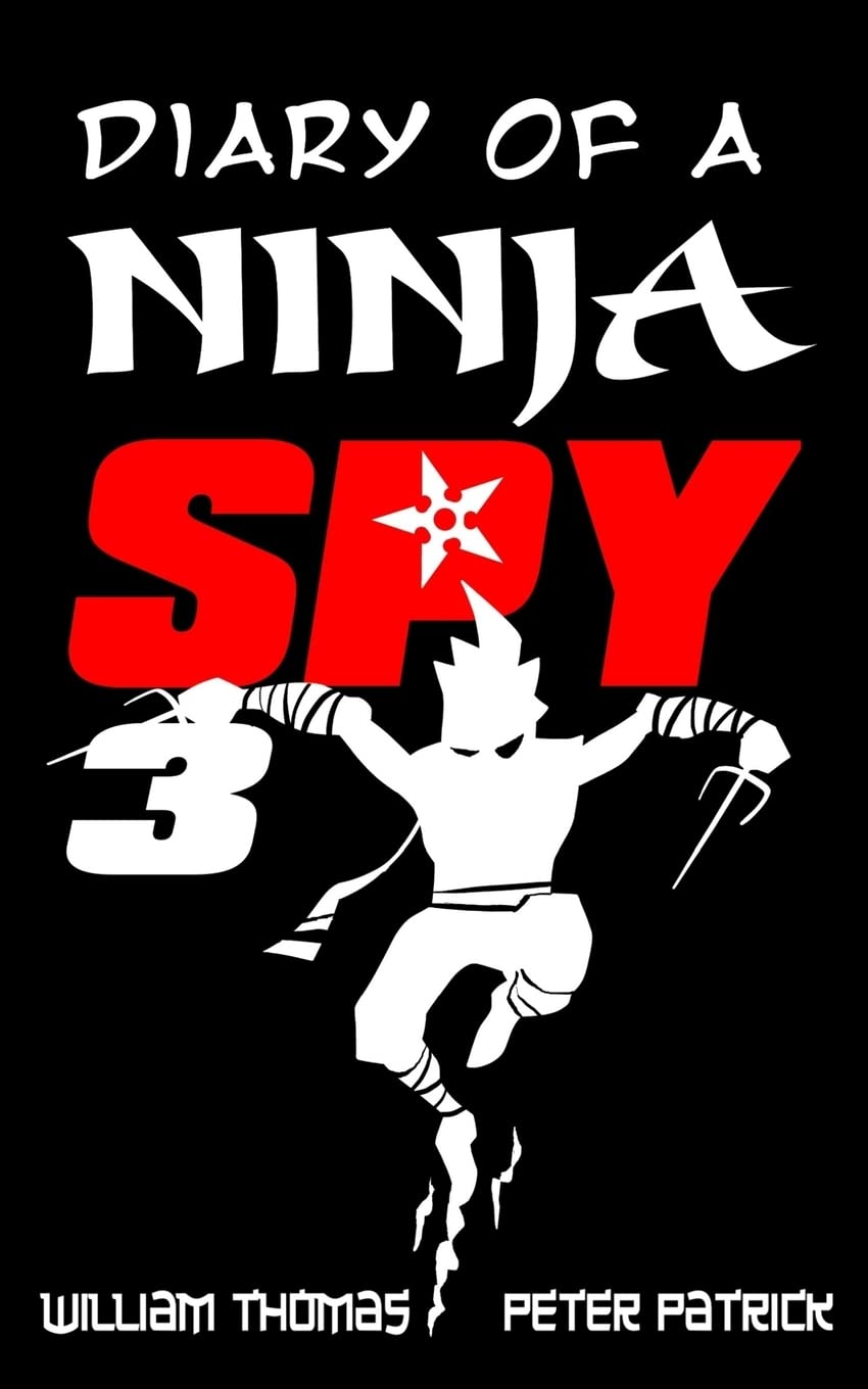 Diary of a Ninja Spy 3: Ninja Ghost Attack!: Volume 3