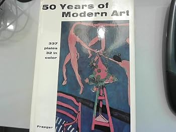 Paperback 50 Years of Modern Art [Unknown] Book