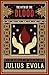 The Myth of the Blood: The Genesis of Racialism