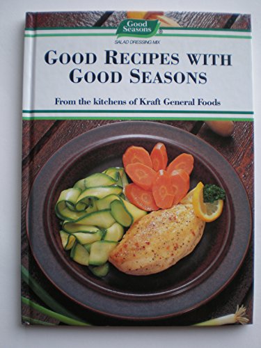 Good Recipes With Good Seasons (Famous Brands) 0831739703 Book Cover