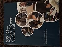 BUS 102 College & Career Professional 1256967424 Book Cover