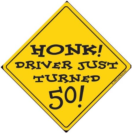Laid Back Honk Driver Just Turned 50 Magnetic Sign
