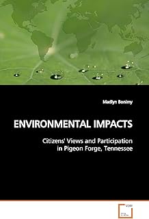 ENVIRONMENTAL IMPACTS: Citizens' Views and Participation in Pigeon Forge, Tennessee