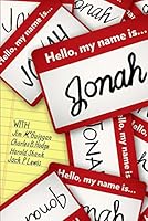 Hello, My Name Is Jonah: So Is Yours 1633570088 Book Cover
