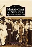 Matamoras to Shohola: A Journey Through Time (PA) (Images of America)