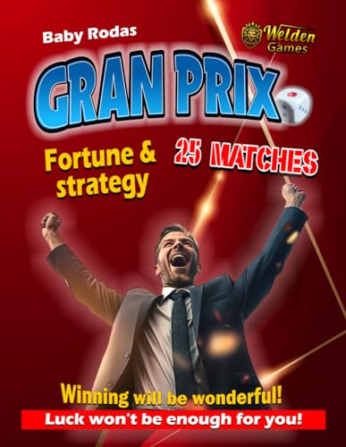 GRAN PRIX - THE GAME BOOK: HAVING LUCK WILL NOT BE ENOUGH FOR YOU