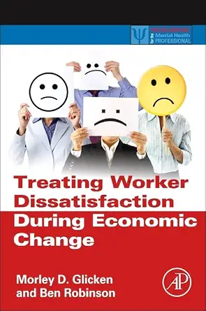 Treating Worker Dissatisfaction During Economic Change-Wow! eBook
