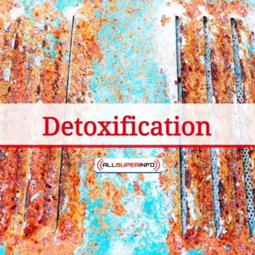 Learn about Detoxification Podcast Por AllSuper.Info arte de portada