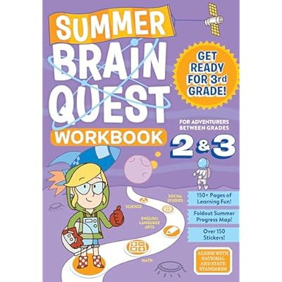 Summer Brain Quest: Between Grades 2 & 3