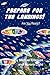 Prepare for the Landings!: Are YOU Ready? (Divine Blueprint)