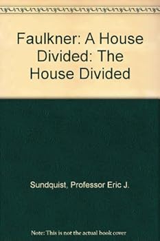 Hardcover Faulkner: A House Divided Book