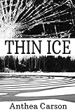 Thin Ice (The Oshkosh Trilogy)