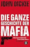 Omertà - Die ganze Geschichte der Mafia: Camorra, Cosa Nostra und ´Ndrangheta