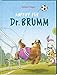 Dr. Brumm: Anpfiff für Dr. Brumm: Eine Fußballgeschichte ab 4 Jahren