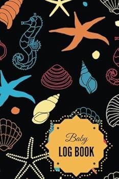 Baby Log Book : Black under the Sea Cover - Daily Childcare Journal, Health Record, Sleeping Schedule Log, Meal Recorder - Log for 60 Days - Newborns, Toddlers and Pre-School - 6 X 9 Paperback