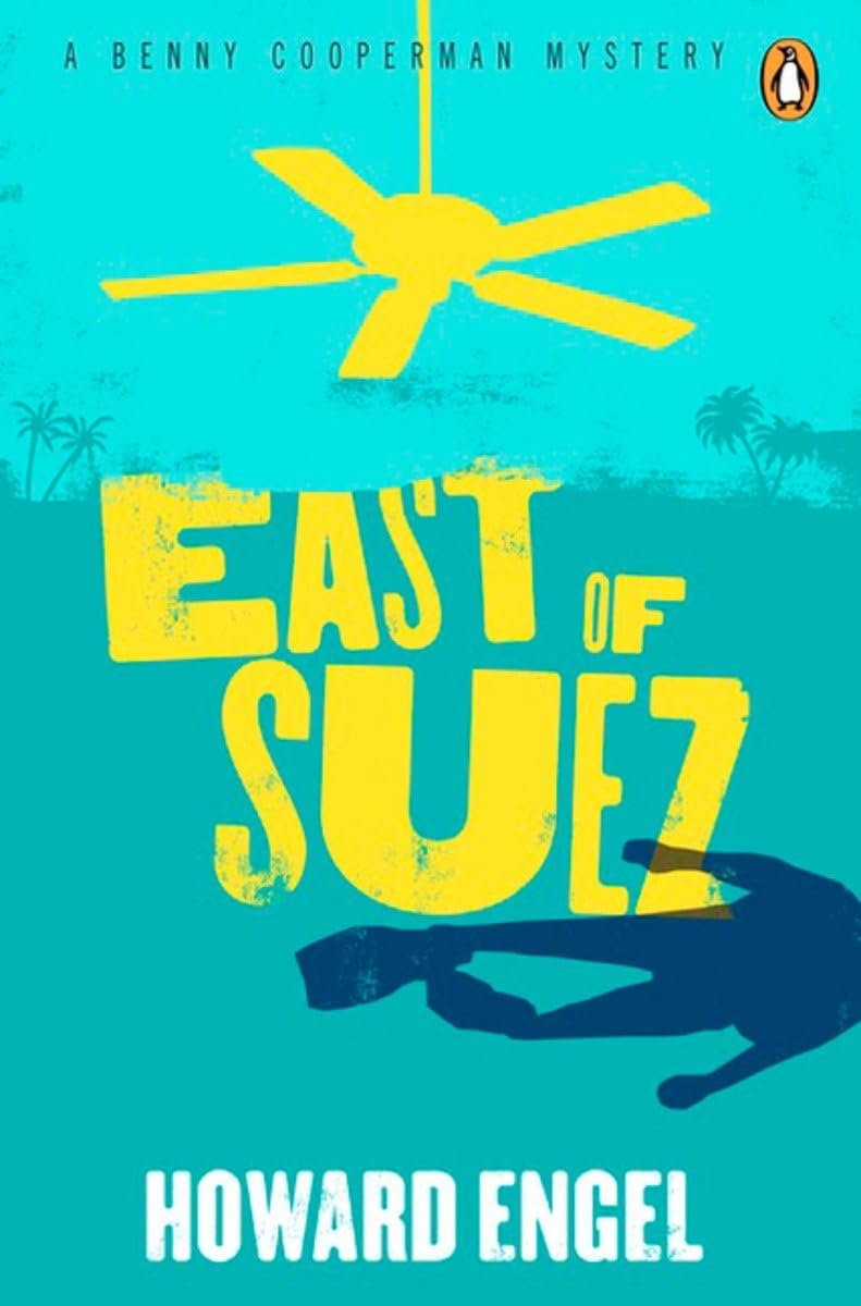 Buy East of Suez: The Latest Benny Cooperman Mystery: 12 (Benny Cooperman Series) — BookShops.in
