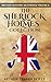 British Mystery Multipack Volume 5 - The Sherlock Holmes Collection: 4 Novels and 43 Short Stories + Extras (Illustrated)