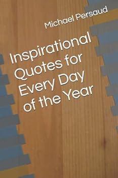 Paperback Inspirational Quotes for Every Day of the Year Book