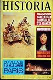 HISTORIA [No 307] du 01/06/1972   RAYMOND CARTIER   LA BATAILLE D EL ALAMEIN   MONSIEUR   FRERE DU ROI   DU VILLAGE A LA VILLE LUMIERE   PARIS   TITO   AFFAIRE STAVISKY.