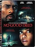 No Good Deed