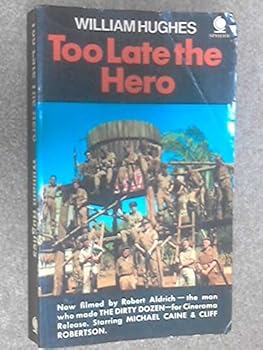 Paperback Too Late the Hero Book