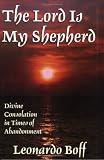 Lord Is My Shepherd: Divine Consolation in Times of Abandonment