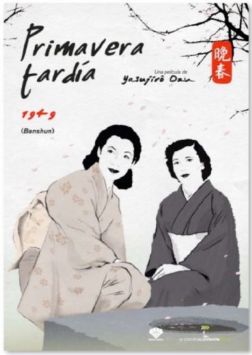 Primavera tardía [DVD]