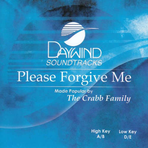 Please Forgive Me [Accompaniment/Performance Track]