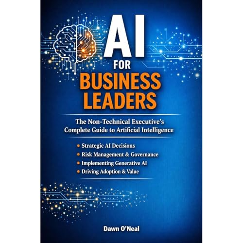 AI for Business Leaders Audiobook By Dawn O'Neal cover art