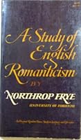 A Study of English Romanticism 0394307399 Book Cover