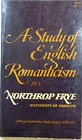 A Study of English Romanticism 0226266516 Book Cover