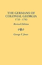 The Germans of Colonial Georgia, 1733-1783