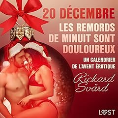 『20 d&eacute;cembre : Les Remords de minuit sont douloureux &ndash; Un calendrier de l'Avent &eacute;rotique』のカバーアート