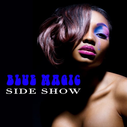 Play Sideshow by Blue Magic on Amazon Music