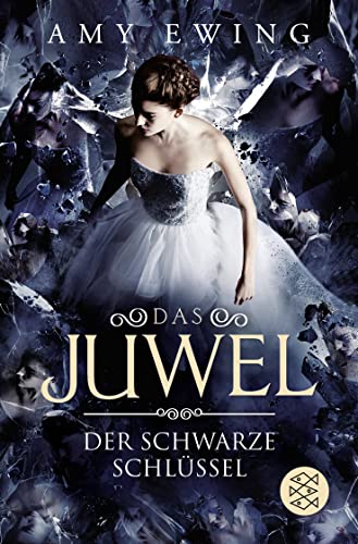 Preisvergleich Produktbild Das Juwel Der Schwarze Schlüssel: Roman