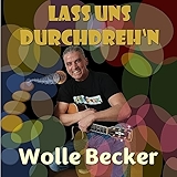 7. Lass uns durchdreh'n (Radio Edit)