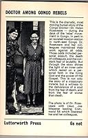 Doctor Among Congo Rebels B000J0ULIM Book Cover