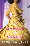 A Gamble at Sunset (Betting Against the Duke)