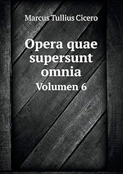 Paperback Opera quae supersunt omnia Volumen 6 [Latin] Book
