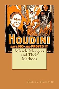 Paperback Miracle Mongers and Their Methods Book