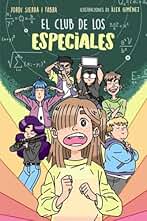 El Club de los Especiales (LITERATURA INFANTIL - Narrativa infantil)