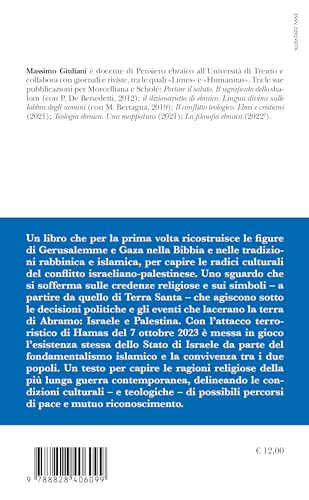 Gerusalemme E Gaza. Guerra E Pace Nella Terra Di Abramo - 2