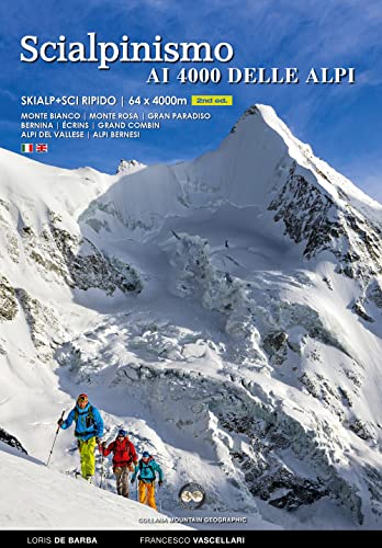 Scialpinismo ai 4000 delle Alpi. Ediz. bilingue