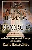 Una puerta llamada divorcio (Spanish Edition)