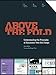 Above the Fold: Understanding the Principles of Successful Web Site Design