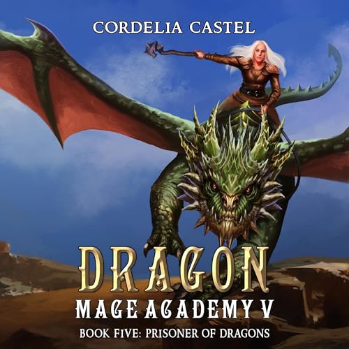 『Dragon Mage Academy: Prisoner of Dragons』のカバーアート