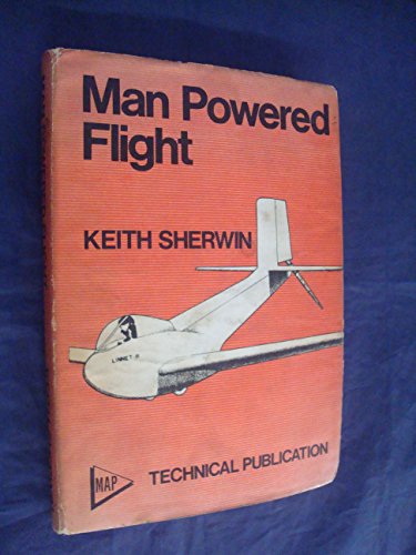 Man Powered Flight by K. Sherwin B01MFCIL4O Book Cover